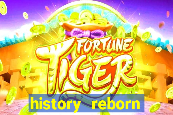 history reborn remover carta